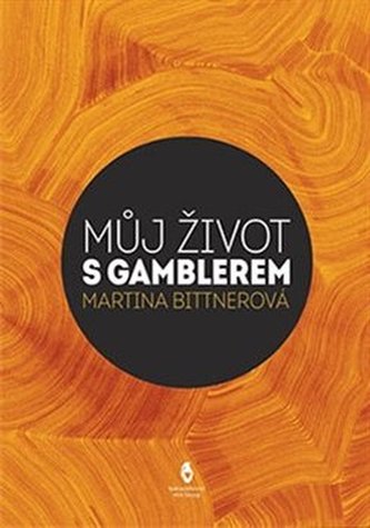Život s gamblerem Život s gamblerem