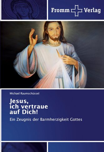 Jesus, ich vertraue auf Dich!