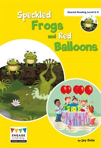 Speckled Frogs and Red Balloons Speckled Frogs and Red Balloons