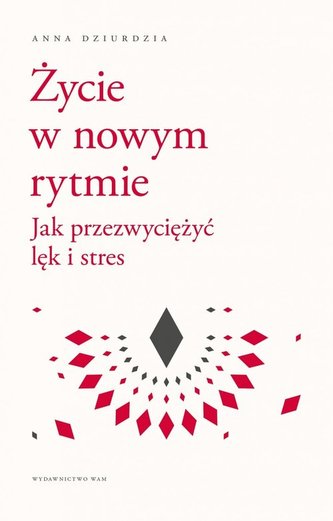 Życie w nowym rytmie