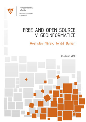 Free and open source v geoinformatice Free and open source v geoinformatice