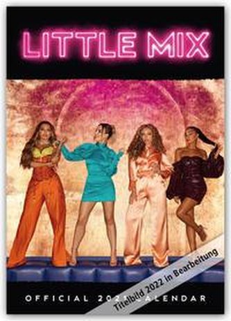 Little Mix 2022 - A3 Format Posterkalender