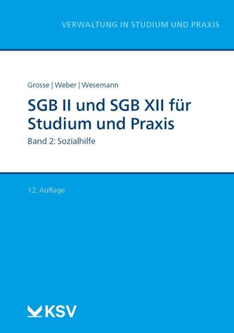 SGB II und SGB XII für Studium und Praxis. Band 02
