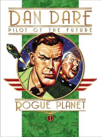 Dan Dare: Pilot of the Future: The Rogue Planet