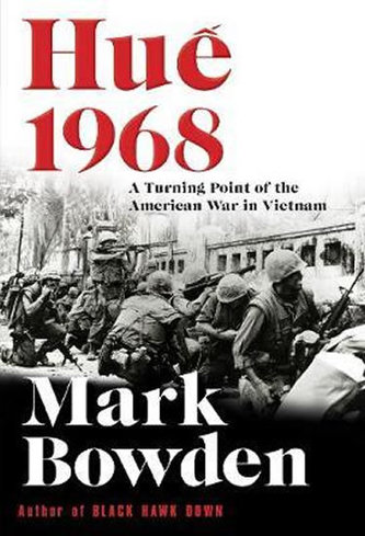 Hue 1968 : A Turning Point of the American War in Vietnam Hue 1968 : A Turning Point of the American War in Vietnam