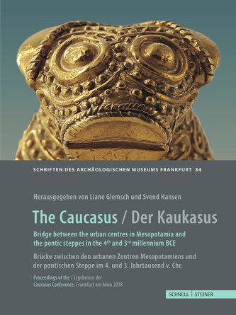 The Caucasus / Der KaukasusBridge between the urban centres in Mesopotamia and the Pontic steppes in the 4th and 3rd millennium