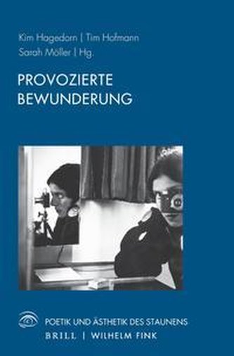 Provozierte Bewunderung