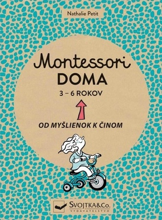 Montessori doma 3 - 6 rokov