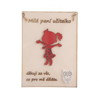 Cedule dřevo Učitelka holka... 12x16 cm