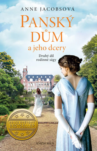 Panský dům a jeho dcery - Druhý díl rodinné ságy