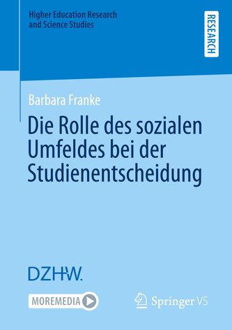 Die Rolle des sozialen Umfeldes bei der Studienentscheidung