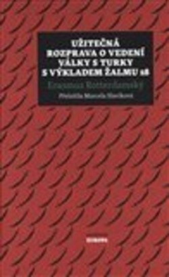 Užitečná rozprava o vedení války s Turky s výkladem Žalmu 28