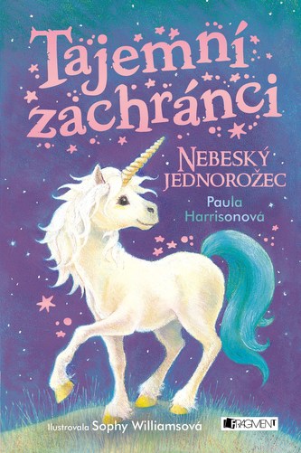 Tajemní zachránci : Nebeský jednorožec (Paula Harrison, 2018)