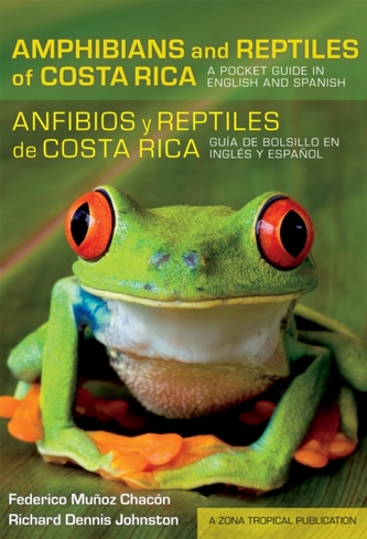 Amphibians and Reptiles of Costa Rica/Anfibios y reptiles de Costa Rica Amphibians and Reptiles of Costa Rica/Anfibios y reptiles de Costa Rica