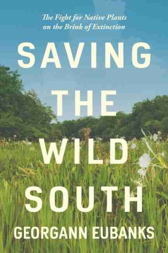 Saving the Wild South Saving the Wild South