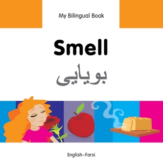 My Bilingual Book - Smell - Farsi-english