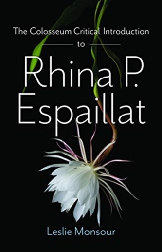 The Colosseum Critical Introduction to Rhina P. Espailat The Colosseum Critical Introduction to Rhina P. Espailat
