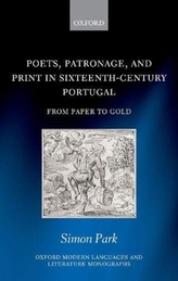 Poets, Patronage, and Print in Sixteenth-Century Portugal