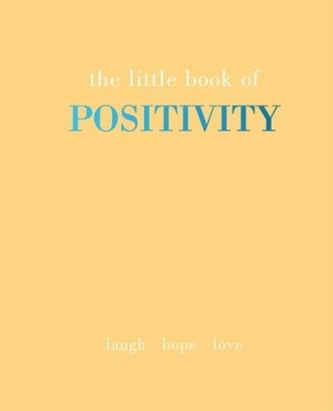 The Little Book of Positivity