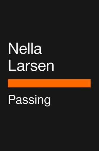 Passing (movie Tie-in)