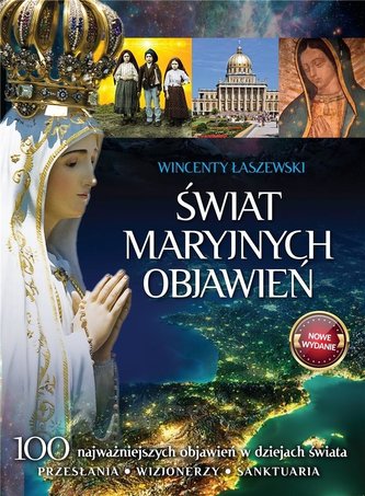Świat Maryjnych Objawień Świat Maryjnych Objawień