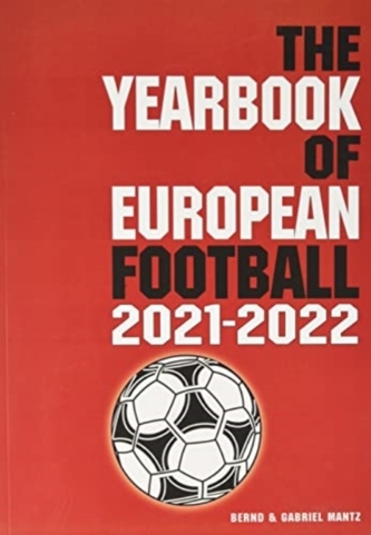 The Yearbook of European Football 2021-2022 The Yearbook of European Football 2021-2022