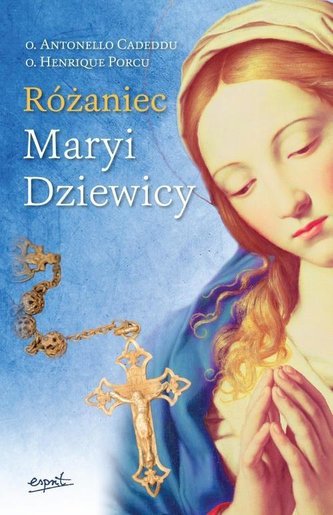 Różaniec Maryi Dziewicy Różaniec Maryi Dziewicy