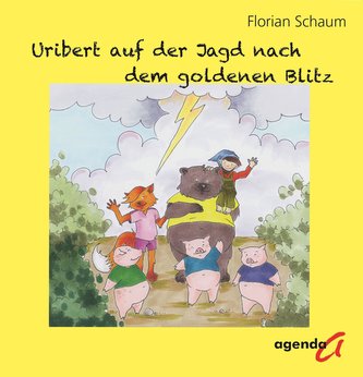 Uribert auf der Jagd nach dem goldenen Blitz