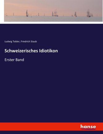 Schweizerisches Idiotikon
