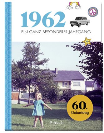 1962 - Ein ganz besonderer Jahrgang