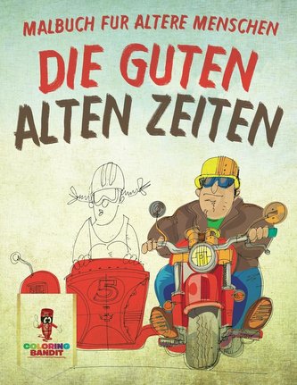 Die guten alten Zeiten