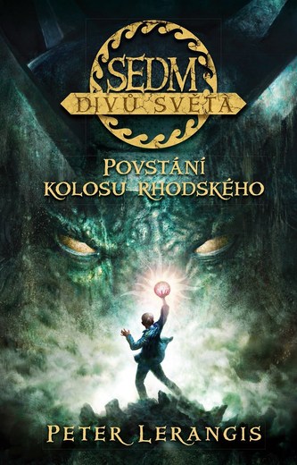 Sedm divů světa - Povstání kolosu rhodského