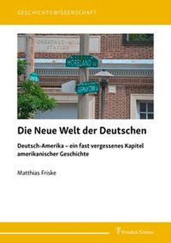 Die Neue Welt der Deutschen