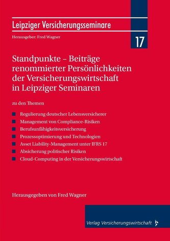 Standpunkte - Beiträge renommierter Persönlichkeiten der Versicherungswirtschaft in Leipziger Seminaren