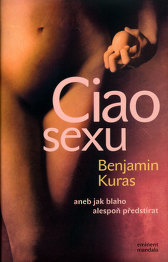 Ciao sexu - Benjamin Kuras