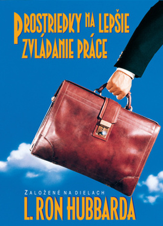 Prostriedky k lepšiemu zvládaniu práce