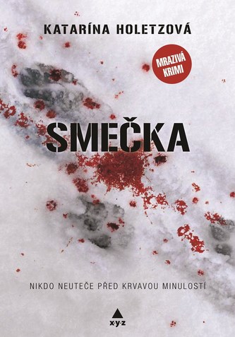 Smečka (Katarína Holetzová, 2018)