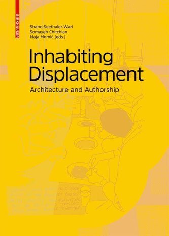 Inhabiting Displacement