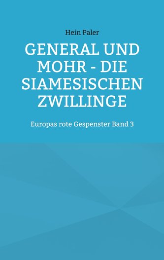 General und Mohr - Die siamesischen Zwillinge General und Mohr - Die siamesischen Zwillinge