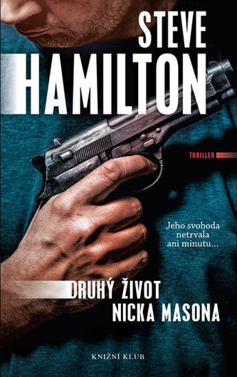 Druhý život Nicka Masona - Hamilton Steve