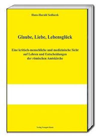 Glaube, Liebe, Lebensglück