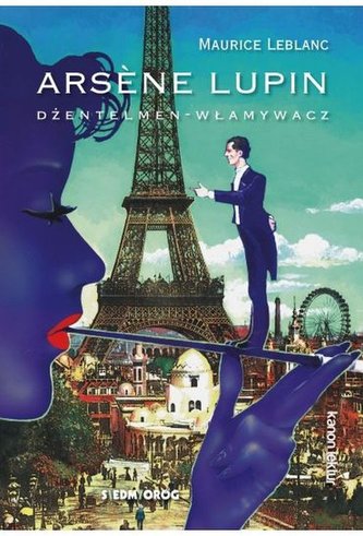 Arsene Lupin Dżentelmen włamywacz Arsene Lupin Dżentelmen włamywacz