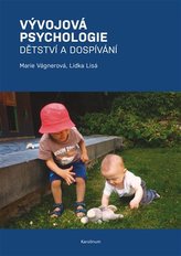 Vývojová psychologie - Dětství a dospívání