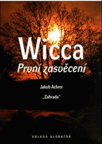 Wicca: První zasvěcení