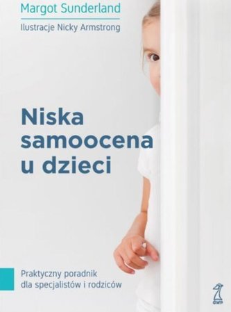 Niska samoocena u dzieci Niska samoocena u dzieci