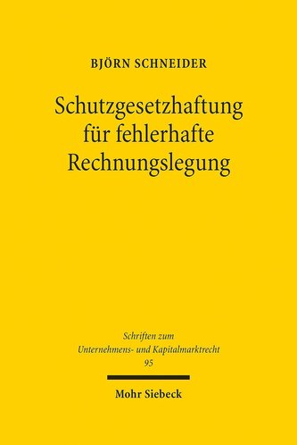 Schutzgesetzhaftung für fehlerhafte Rechnungslegung