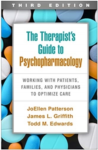 The Therapist's Guide to Psychopharmacology