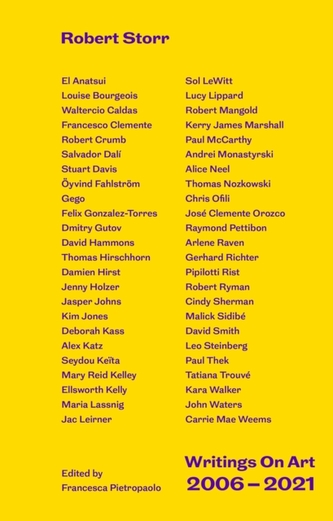 Robert Storr: Writings on Art 2006-2021