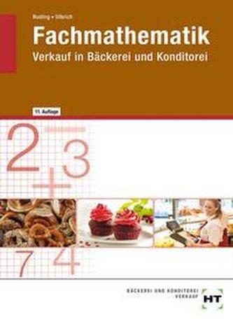 Fachmathematik Verkauf in Bäckerei und Konditorei