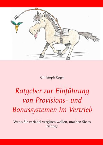 Ratgeber zur Einführung von Provisions- und Bonussystemen im Vertrieb